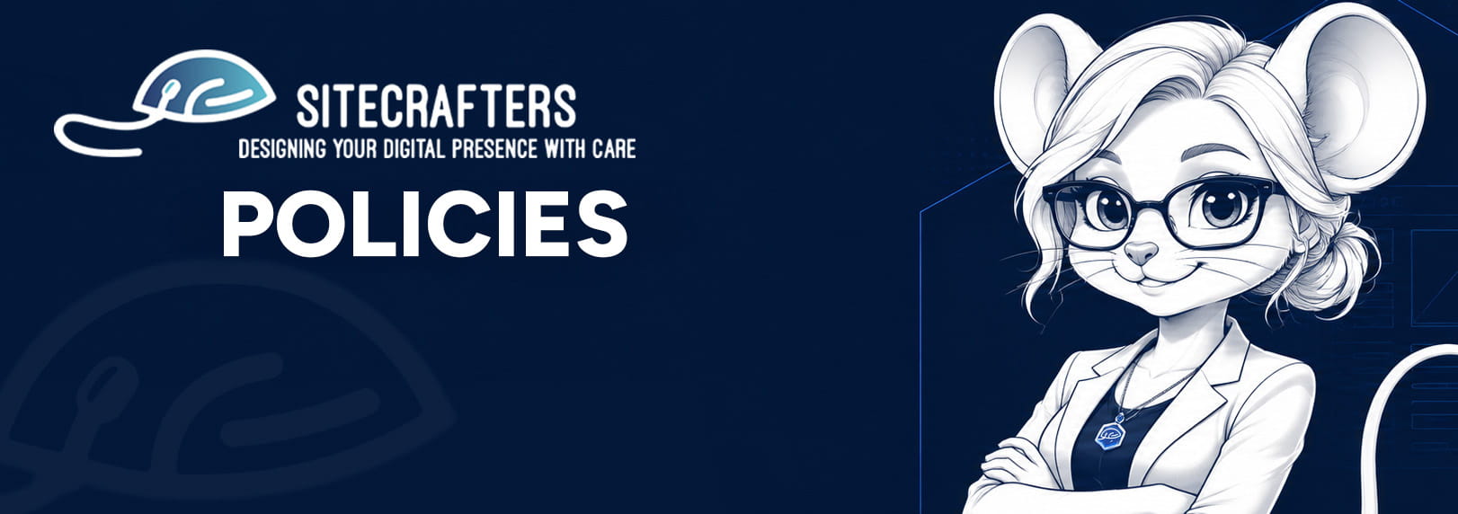 SiteCrafters Policies banner with mouse mascot